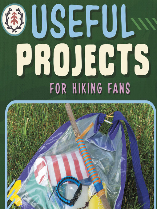 Title details for Useful Projects for Hiking Fans by Tamara JM Peterson - Available